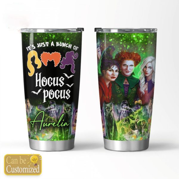 Personalized It’s Just A Bunch Of Hocus Pocus Halloween Witches Tumbler