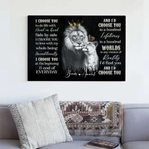King And Queen Lion Poster I Choose You Couples Canvas, Custom Couples Gifts
