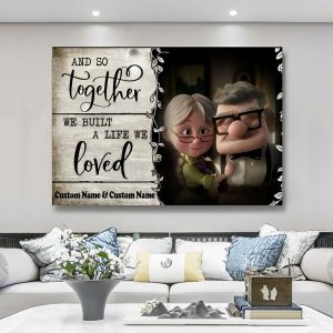 Personalized Disney Carl And Ellie Poster And So Together We Built A Life We Loved Couples Canvas 2