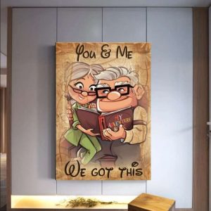 Personalized You And Me We Got This Old Carl and Ellie Poster Couples Canvas 1