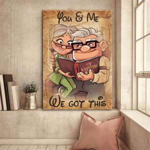 Personalized You And Me We Got This Old Carl and Ellie Poster Couples Canvas 3