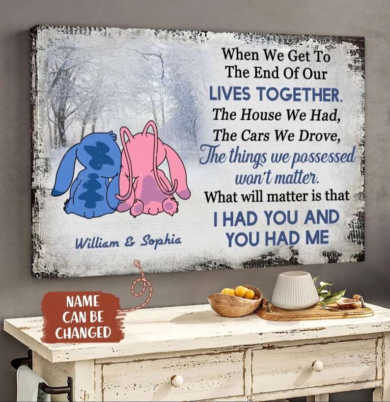 Personazlied Stitch And Angel Together Poster, I Had You And You Had Me Stitch Couples Canvas