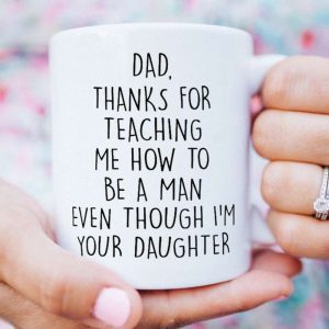 Father And Daughter Quotes Dad Mug Best Gift For Dad 3