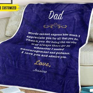 I Love You And Admire You Dad Blanket Personalized Gift For Dad 1