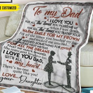I Love You Dad From Daughter Dad Blanket Personalized Gift For Dad 1
