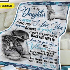 Love Quotes From Veteran Dad To My Daughter Blanket, Personalized Gift For Daughter