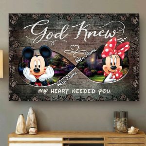Personalized God Knew My Heart Needed You Mickey Minnie Mouse Canvas Poster