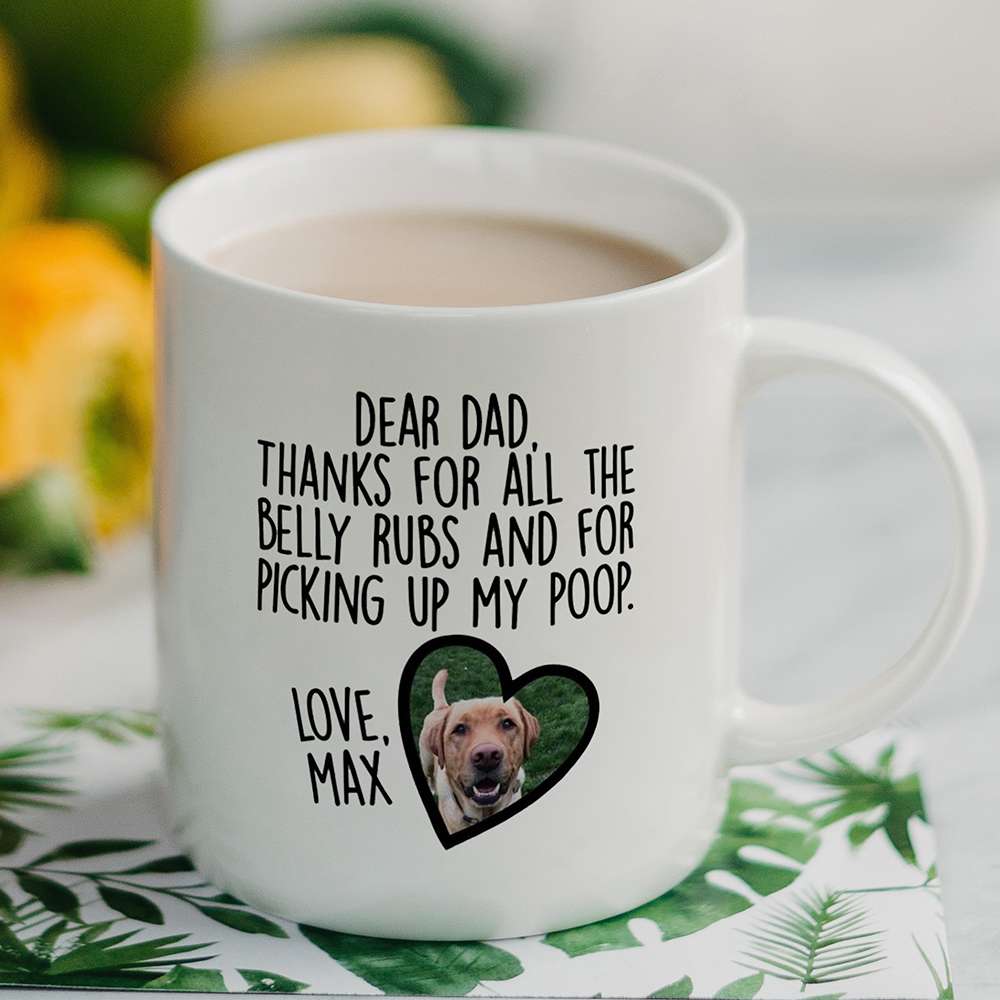 Thanks For All The Belly Rubs Dad Mug, Personalized Dog Dad Mugs