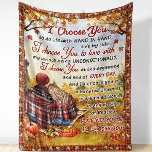 Autumn Couple I Choose You Couple Blanket, Best Gift For Couple