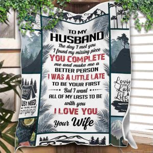 Camping Couple All Of My Lasts To Be With You To My Husband Blanket, Best Gift For Husband