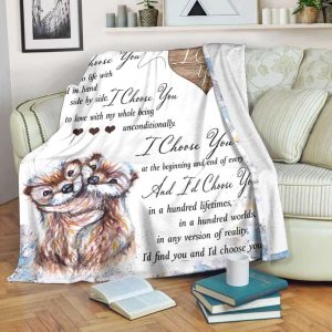 I Choose You To Love Hug Otter Couple Blanket, Best Couple Gift