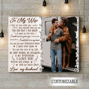 I Could Feel Love In My Heart To My Wife Canvas, Personalized Gift For Wife
