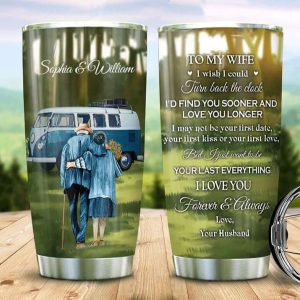 I Just Want To Be Your To My Wife Tumbler, Personalized Gift For Wife