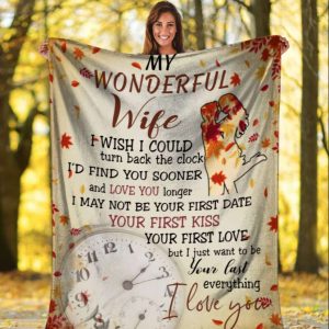 I May Not Be Your First Kiss To My Wife Blanket, Personalized Gift For Wife