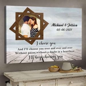I Will Keep Choosing You Couples Canvas, Custom Couple Gifts