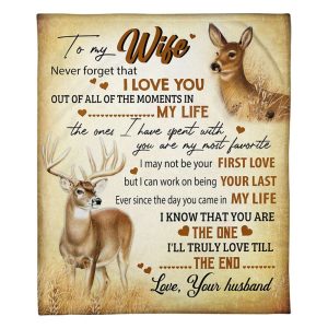 I Will Truly Love Till The End To My Wife Blanket, Personalized Gift For Wife