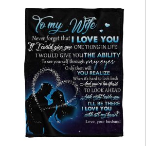 I Would Give You The Ability To My Wife Blanket Personalized Gift For Wife 2