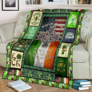 Irish By Blood American By Birth Blanket, St Patrick’s Day Blanket