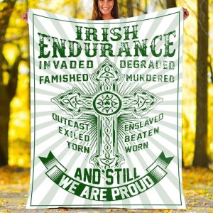 Irish Endurance We Are Proud Blanket, St Pactrick’s Day Blanket