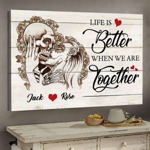 Life Is Better When We Are Together Skull Couples Canvas, Custom Couple Gifts