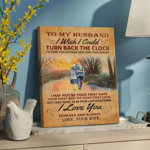 Old Couple To Be Your Last Everything Vintage To My Husband Canvas, Personalized Gift For Husband