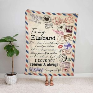 Romantic Quotes Letter To My Husband Blanket, Personalized Gift For Husband