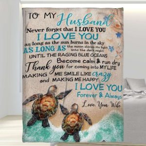 Thank You For Coming Into My Life Turtle To My Husband Blanket, Personalized Gift For Husband