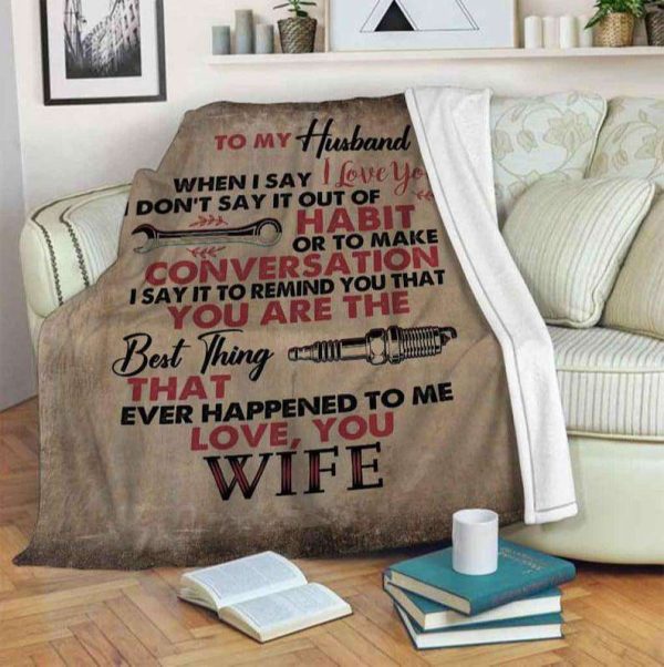 That Ever Happened To Me To My Husband Blanket, Best Husband Gift