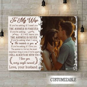 The Answer Is Never To My Wife Canvas, Personalized Gift For Wife