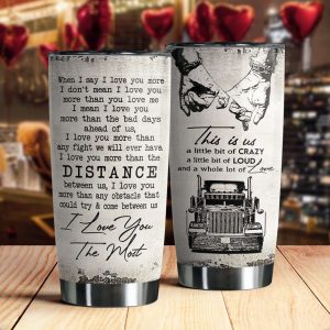 Trucker When I Say I Love You Gift For Couple Tumbler