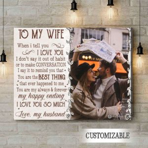 You Are My Happy Ending From Husband To My Wife Canvas, Personalized Gift For Wife