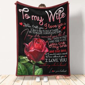 You Are My One And True Love To My Wife Blanket, Personalized Gift For Wife