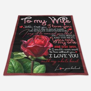 You Are My One And True Love To My Wife Blanket, Personalized Gift For Wife