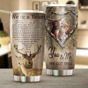 You Me We Got This Meaningful Quote Deer Couple Tumbler, Best Couple Gift