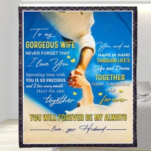 You Will Forever Be My Always To My Wife Blanket, Personalized Gift For Wife