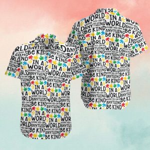Autism Be Kind In The World Pattern Hawaiian Shirt Autism Awareness Shirt Designs 1