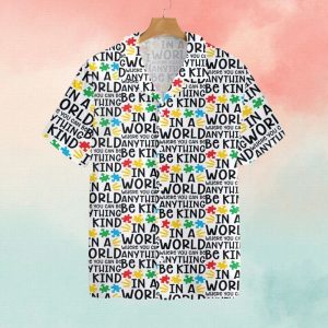 Autism Be Kind In The World Pattern Hawaiian Shirt Autism Awareness Shirt Designs 2