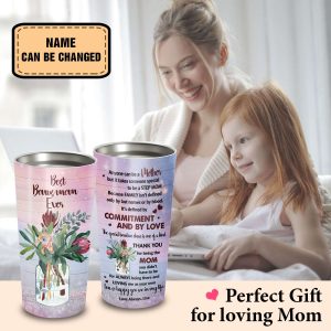 Best Bonus Mom Ever Thank You For Being The Mom 20Oz Tumbler 4631 4