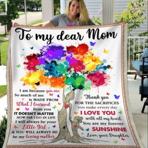 Blanket For Mom From Daughter Mother Day Gift I Am Because You Are So Much 5459 1