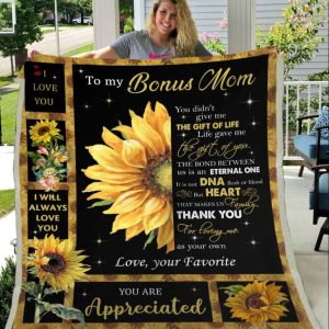 Blanket Gift For Bonus Mom Mothers Day Half Sunflower Art You Didnt Give Me The Gift Of Life 2753 1