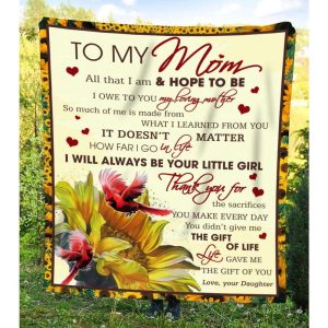 Blanket Gift For Mom From Daughter Thanks For The Sacrifices You Make Every Day 5418 4