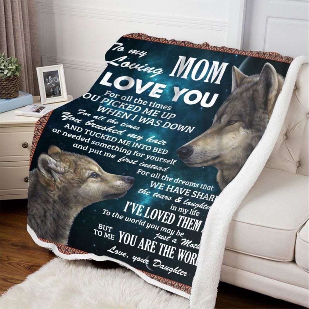 Blanket Gift For Mom To Me You Are The World Wolf Blanket