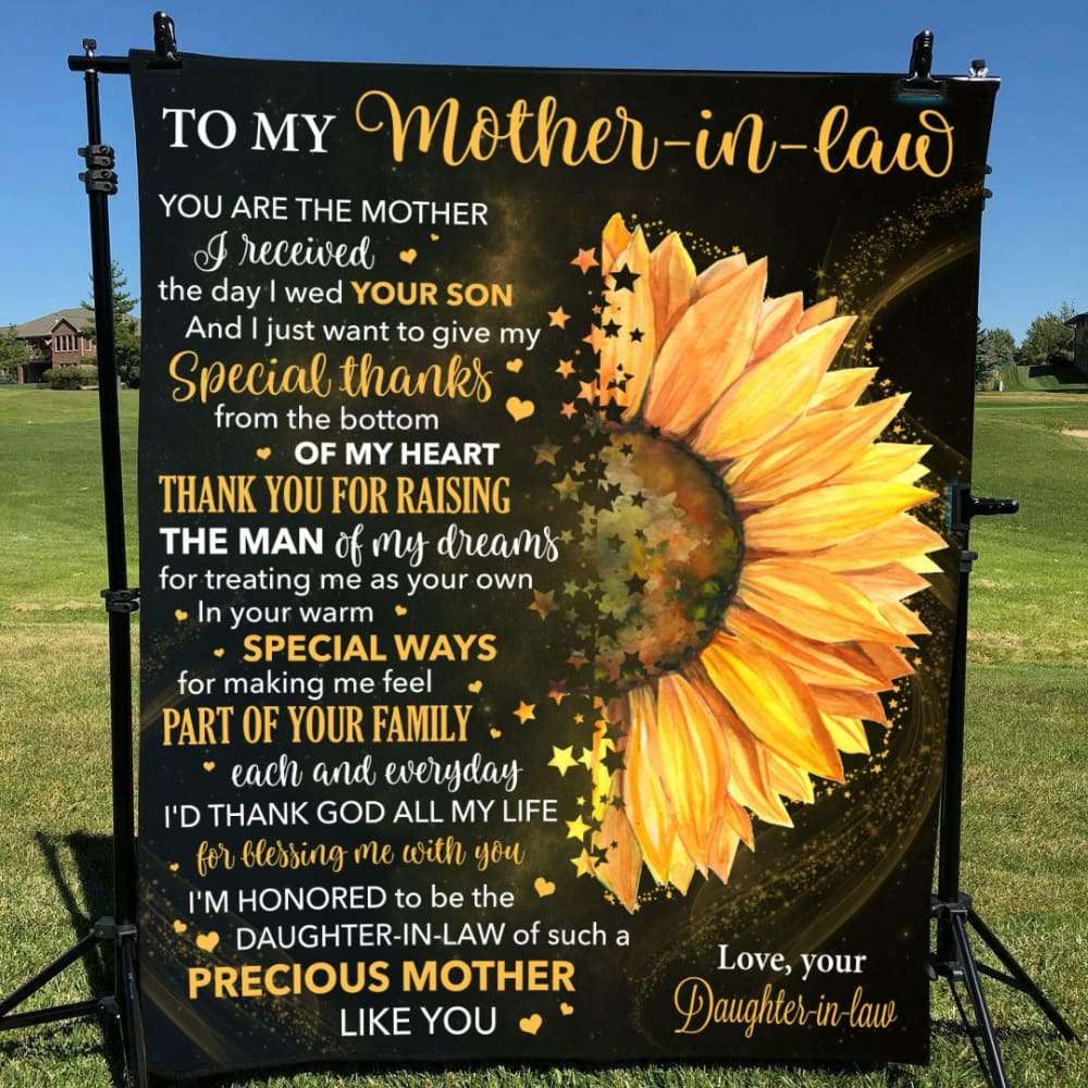 Blanket Gift For Mother-In-Law Sunflower Thanks For Raising The Man Of My Dreams