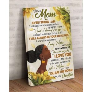 Canvas Sunflower Daughter To African American Mom Mothers Day Gift To Black Mom African American Daughter To Mom 6653 4