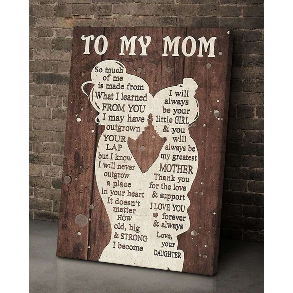 Canvas To Mom From Daughter, I Love You Forever Canvas