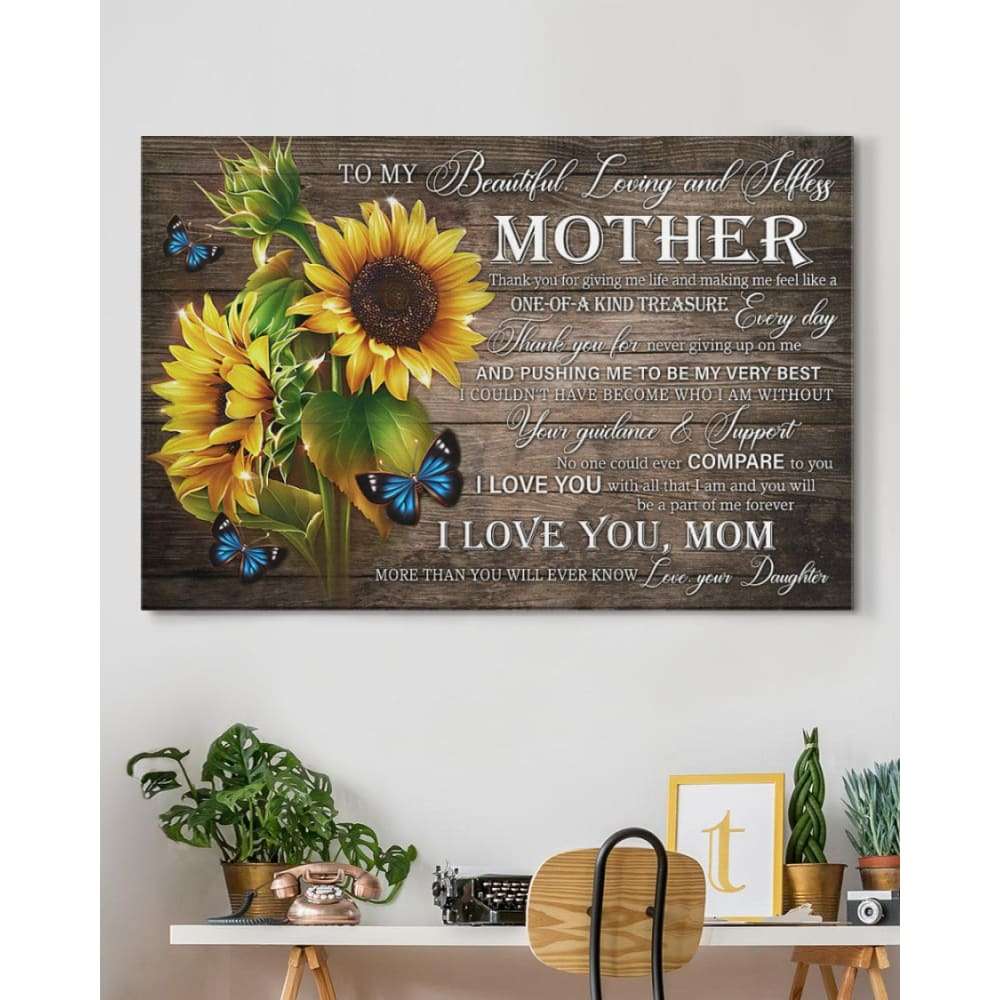 Canvas To My Mom From Daughter, Sunflower I Love You Mom Canvas