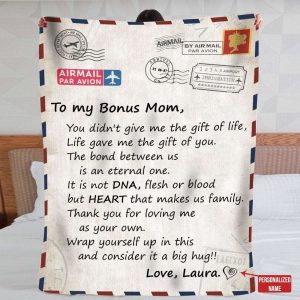 Gift For Bonus Mom You Didnt Give Me The Gift Of Life Blanket 2