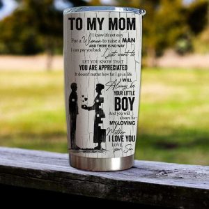 Gift For Mom It Doesnt Matter How Far I Go In Life Youll Always Be My Loving Mother Crackle Painting Tumbler 3