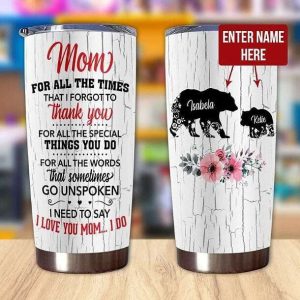 Gift For Mom Thanks For All The Special Things To Do I Need To Say I Love You Bear Art Tumbler 2