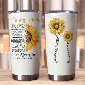 Gift For Mom Youll Always Be My Mom My Hero I Love You Tumbler 1